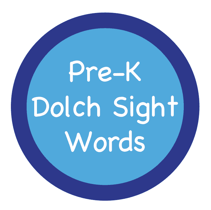 Dolch Sight Words – Pre-K