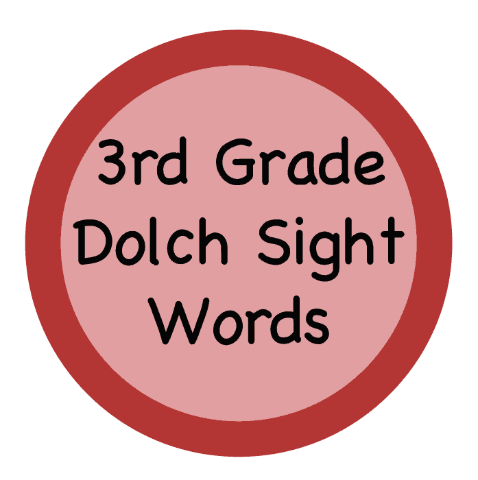 Dolch Sight Words – 3rd Grade