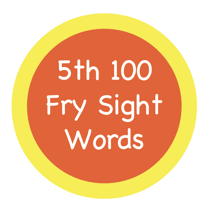 Fry Sight Words – 5th 100